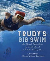 Trudy's Big Swim - MACY,  Sue - 9780823436651