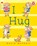 I HUG, David McPhail - Paperback - 9780823438471