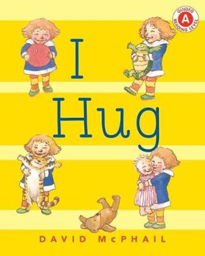 I Hug, MCPHAIL,  David - Gebonden - 9780823438549