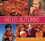 Hello Autumn! - ROTNER,  Shelley - 9780823438693