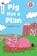 Pig Has a Plan, Ethan Long - Paperback - 9780823438808