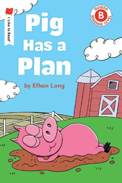 Pig Has a Plan, Ethan Long - Paperback - 9780823438808