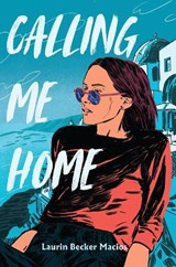 Calling Me Home - Laurin Becker Macios - 9780823460496