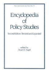 Encyclopedia of Policy Studies, Second Edition, - STUART (JOYCE NAGEL ADM,  Champaign, Illinois, USA) Nagel - 9780824791421