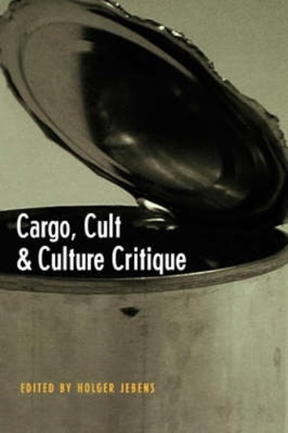 Cargo, Cult, and Culture Critique, Holger Jebens - Paperback - 9780824828516