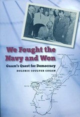 We Fought the Navy and Won - COGAN,  Dolores Coulter - 9780824832162