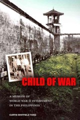 Child of War - Curtis Whitfield Tong - 9780824835392