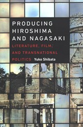 Producing Hiroshima and Nagasaki