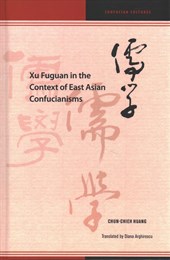 Xu Fuguan in the Context of East Asian Confucianisms