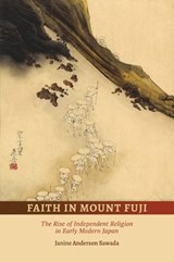 Faith in Mount Fuji - Janine Anderson Sawada - 9780824887889