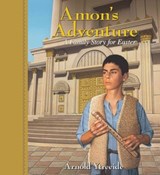 Amon`s Adventure – A Family Story for Easter - Arnold Ytreeide - 9780825441714