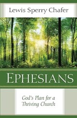Ephesians - Lewis Chafer - 9780825442452