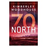 70 North - Kimberley Woodhouse - 9780825447747