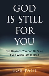 God Is Still for You - Bob Page - 9780825449901