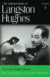 Collected Works of Langston Hughes v. 8; Later Simple Stories