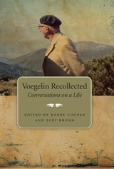 Voegelin Recollected - Barry Cooper ; Jodi Bruhn - 9780826217653