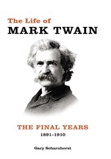 The Life of Mark Twain - Gary Scharnhorst - 9780826222411