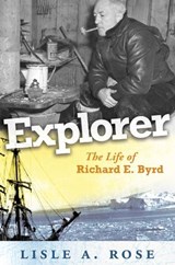 Explorer - Lisle A. Rose - 9780826223241