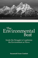 The Environmental Beat - Suzannah Evans Comfort - 9780826223586