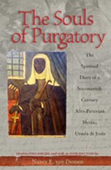 Souls of Purgatory - Nancy E. van Deusen - 9780826328281