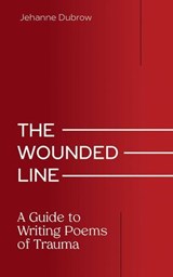 The Wounded Line - Jehanne Dubrow - 9780826368652