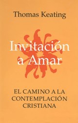 Invitacion A Amar - FATHER THOMAS,  O.C.S.O. Keating - 9780826410931