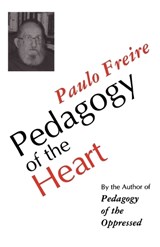 Pedagogy of the Heart - FREIRE,  Paulo - 9780826411310