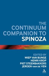 Continuum Companion to Spinoza - PROFESSOR WIEP (ERASMUS UNIVERSITY,  Rotterdam, Netherlands) van Bunge ; Dr Henri (Erasmus University Rotterdam, Netherlands) Krop ; Piet (Utrecht University, Netherlands) Steenbakkers ; Dr Jeroen M.M. (Erasmus University Rotterdam, Netherlands) van de Ven - 9780826418609