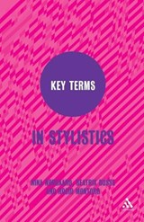Key Terms in Stylistics - DR NINA NORGAARD ; PROFESSOR BEATRIX (ANGLISTISCHES SEMINAR,  Ruprecht-Karls-Universitat Heidelberg, Germany) Busse ; Rocio Montoro - 9780826419484