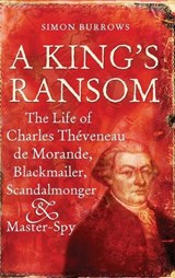 A King's Ransom - PROFESSOR SIMON (WESTERN SYDNEY UNIVERSITY,  Australia) Burrows - 9780826419897