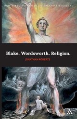Blake. Wordsworth. Religion - Jonathan Roberts - 9780826425027