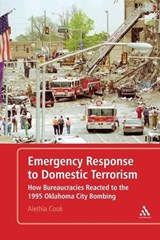 Emergency Response to Domestic Terrorism - Dr. Alethia Cook - 9780826430731