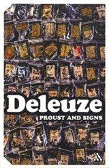 Proust and Signs - Gilles (No current affiliation) Deleuze - 9780826442789
