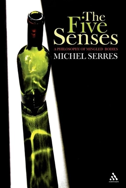 The Five Senses, SERRES,  Michel - Paperback - 9780826459855