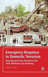 Emergency Response to Domestic Terrorism - Dr. Alethia Cook - 9780826462657