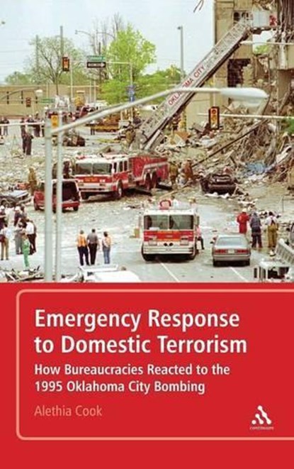 Emergency Response to Domestic Terrorism, Dr. Alethia Cook - Gebonden - 9780826462657