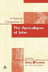 A Feminist Companion to the Apocalypse of John - Amy-Jill Levine - 9780826466518