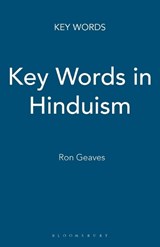 Key Words in Hinduism - PROFESSOR RON (CARDIFF UNIVERSITY,  UK) Geaves - 9780826480484