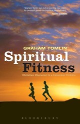 Spiritual Fitness - TOMLIN,  The Revd Dr Graham (St Mellitus College, UK) - 9780826486776