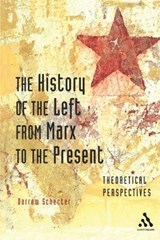 The History of the Left from Marx to the Present - SCHECTER,  Darrow - 9780826487582