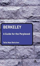 Berkeley: A Guide for the Perplexed - Dr. Talia Mae Bettcher - 9780826489906