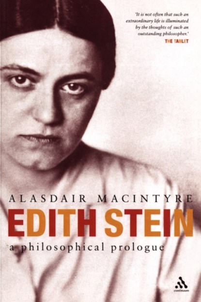 Edith Stein, Alasdair MacIntyre - Paperback - 9780826494016