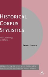 Historical Corpus Stylistics - Patrick Studer - 9780826494306