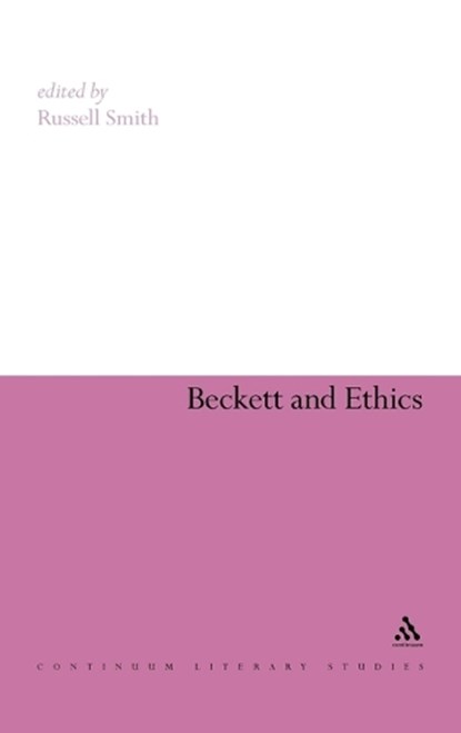 Beckett and Ethics, Smith, Russell - Gebonden - 9780826498366