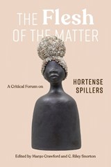 The Flesh of the Matter - Amaris Brown ; Thadious M. Davis ; Alexis Pauline Gumbs ; Sharon P. Holland - 9780826507501