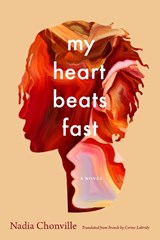 My Heart Beats Fast - Nadia Chonville - 9780826508218