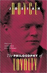 The Philosophy Of Loyalty - Josiah Royce - 9780826512673