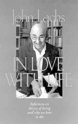 In Love with Life - John Lachs - 9780826513281