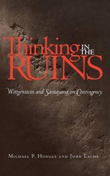 Thinking in the Ruins - Michael P. Hodges ; John Lachs - 9780826513410