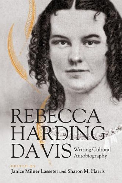 Rebecca Harding Davis, Janice Milner Lasseter ; Sharon M. Harris - Paperback - 9780826513847